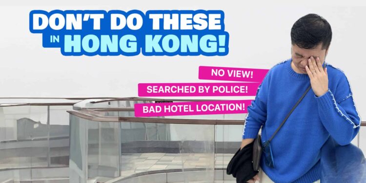 Prime 7 Normal MISTAKES Vacationers Make in HONG KONG
