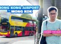 HONG KONG AIRPORT to MONG KOK & YAU MA TEI by Bus & by MTR