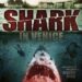 SHARK IN VENICE Overview and free on-line