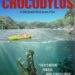 CROCODYLUS Overview and ‘director’s reduce’ free on-line