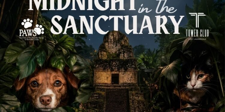 Tower Membership Fort Lauderdale Presents “Midnight within the Sanctuary” Benefiting PAWS
